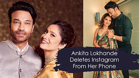 Ankita Lokhande Deletes Instagram From Her Phone