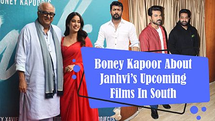 Boney Kapoor About Janhvis Upcoming Films In South