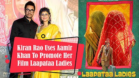 Kiran Rao Uses Aamir Khan To Promote Her Film Laapataa Ladies