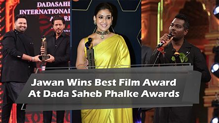 Jawan Wins Best Film Award At Dada Saheb Phalke Awards