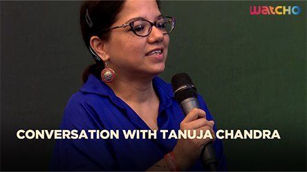 Conversation with Tanuja Chandra