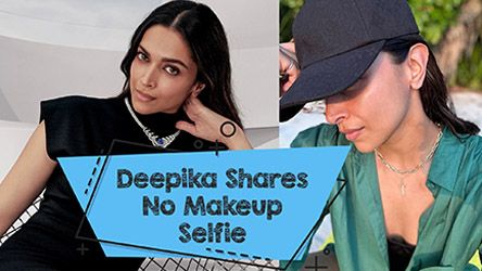 Deepika Padukone Shares No Makeup Selfie