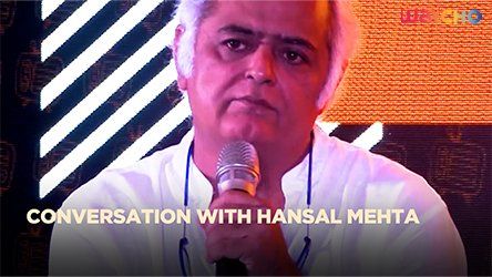 Conversation with Hansal Mehta