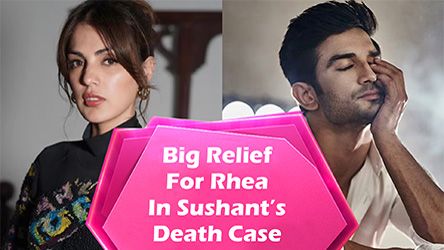 Big Relief For Rhea Chakraborty In Sushants Death Case