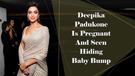 Deepika Padukone Is Pregnant And Seen Hiding Baby Bump