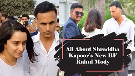 All About Shraddha Kapoors New BF Rahul Mody