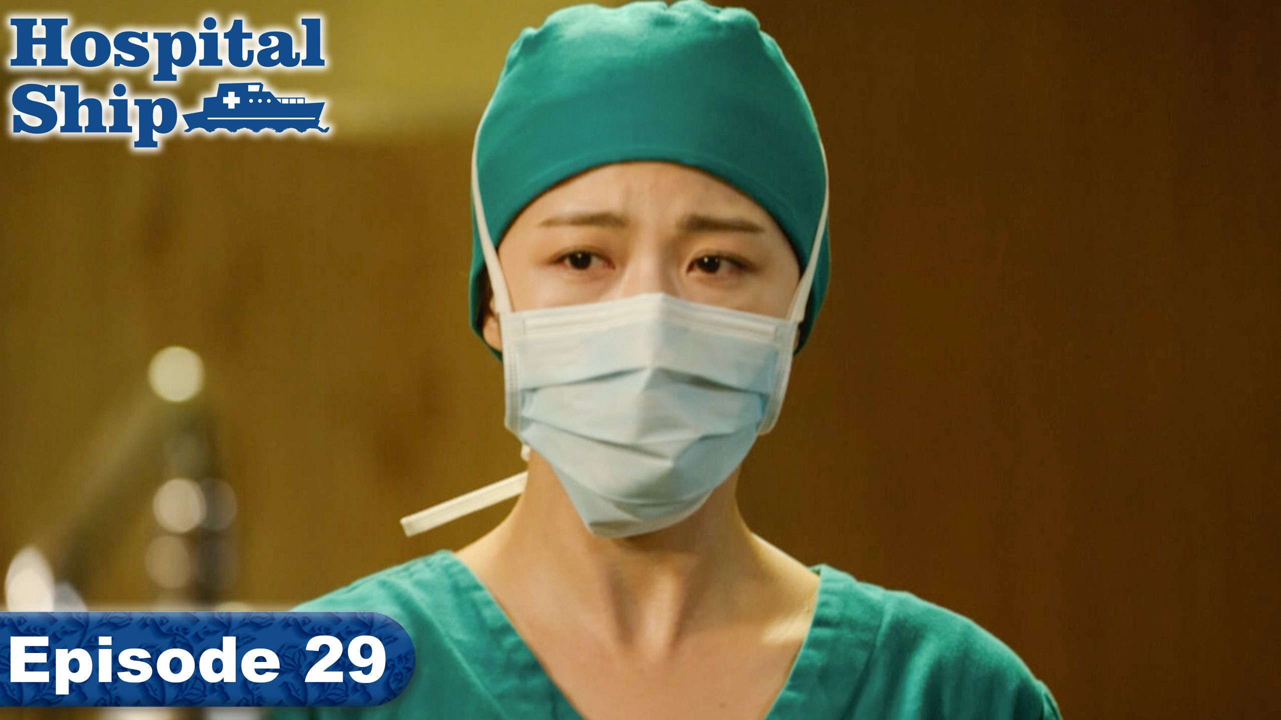 Episode 29 - Hospital Ship