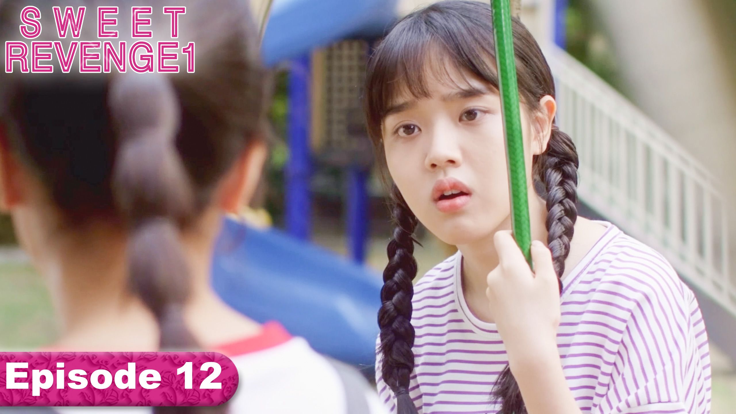 Watch Episode 1 Sweet Revenge Season 1 Online