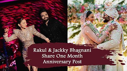 Rakul And Jackky Bhagnani Share One Month Anniversary Post